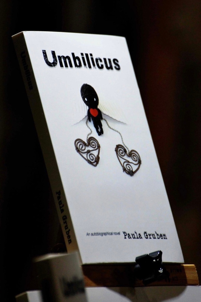 Umbilicus: An autobiographical novel by author Paula Gruben